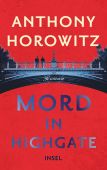 Mord in Highgate, Horowitz, Anthony, Insel Verlag, EAN/ISBN-13: 9783458178729