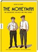 The Moneyman - Die Geschichte von Roy und Walt Disney, Knesebeck Verlag, EAN/ISBN-13: 9783957282415
