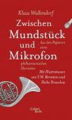 Zwischen Mundstück und Mikrofon, Wallendorf, Klaus, Galiani Berlin, EAN/ISBN-13: 9783869712314