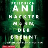 Nackter Mann, der brennt, Ani, Friedrich, Hörbuch Hamburg, EAN/ISBN-13: 9783957130600