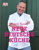 Neue deutsche Küche, Rosin, Frank, Dorling Kindersley Verlag GmbH, EAN/ISBN-13: 9783831024353