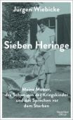 Sieben Heringe, Wiebicke, Jürgen, Verlag Kiepenheuer & Witsch GmbH & Co KG, EAN/ISBN-13: 9783462000122