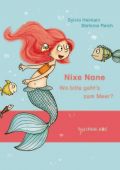 Nixe Nane - Wo bitte geht's zum Meer?, Heinlein, Sylvia, Tulipan Verlag GmbH, EAN/ISBN-13: 9783864291180