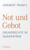 Not und Gebot, Prantl, Heribert, Verlag C. H. BECK oHG, EAN/ISBN-13: 9783406768958