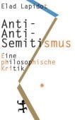 Anti-Anti-Semitismus, Lapidot, Elad, MSB Matthes & Seitz Berlin, EAN/ISBN-13: 9783957579454