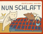 Nun schlaft!, Schwarz, Regina, Tulipan Verlag GmbH, EAN/ISBN-13: 9783864294280