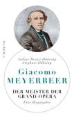 Giacomo Meyerbeer, Henze-Döhring, Sabine/Döhring, Sieghart, Verlag C. H. BECK oHG, EAN/ISBN-13: 9783406660030