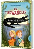 Die Tierwandler 3: Ein Kroko will kuscheln, Baumbach, Martina, Thienemann Verlag GmbH, EAN/ISBN-13: 9783522185677
