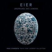 Eier - Vom Ursprung der Schönheit, Elisabeth Sandmann Verlag GmbH, EAN/ISBN-13: 9783945543740