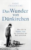 Das Wunder von Dünkirchen, Friederichs, Hauke, Aufbau Verlag GmbH & Co. KG, EAN/ISBN-13: 9783351038441