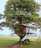 Die Welt der Baumhäuser, Henderson, Paula/Mornement, Adam, DVA Deutsche Verlags-Anstalt GmbH, EAN/ISBN-13: 9783421035226