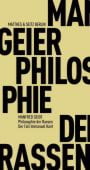 Philosophie der Rassen, Geier, Manfred, MSB Matthes & Seitz Berlin, EAN/ISBN-13: 9783751805384