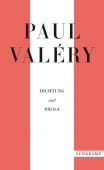 Paul Valéry: Dichtung und Prosa, Valéry, Paul, Suhrkamp, EAN/ISBN-13: 9783518472149