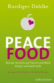 Peace Food, Dahlke, Ruediger, Gräfe und Unzer, EAN/ISBN-13: 9783833822865