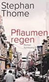 Pflaumenregen, Thome, Stephan, Suhrkamp, EAN/ISBN-13: 9783518430118