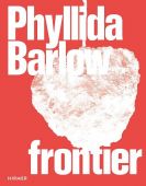 Phyllida Barlow frontier, Damian Lentini, Hirmer Verlag, EAN/ISBN-13: 9783777435466