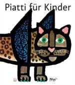 Piatti für Kinder, diverse, Nord-Süd-Verlag, EAN/ISBN-13: 9783314105746