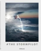 Pictures by # the Stormpilot, Borja, Santiago, teNeues Media GmbH & Co. KG, EAN/ISBN-13: 9783961711086