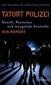 Tatort Polizei, Keuchel, Jan/Zühlke, Christina, Verlag C. H. BECK oHG, EAN/ISBN-13: 9783406774959