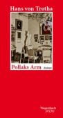 Pollaks Arm, von Trotha, Hans, Wagenbach, Klaus Verlag, EAN/ISBN-13: 9783803113597