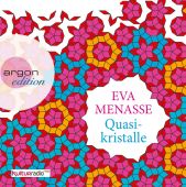 Quasikristalle, Menasse, Eva, Argon Verlag GmbH, EAN/ISBN-13: 9783839812365