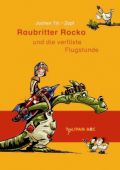 Raubritter Rocko und die verflixte Flugstunde, Till, Jochen, Tulipan Verlag GmbH, EAN/ISBN-13: 9783864291197