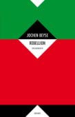 Rebellion, Beyse, Jochen, diaphanes verlag, EAN/ISBN-13: 9783037344132