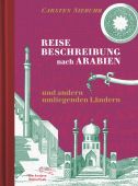 Reisebeschreibung nach Arabien und andern umliegenden Ländern, Niebuhr, Carsten, EAN/ISBN-13: 9783847700203