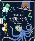 Tierisch gute Erfindungen, Dorion, Christiane, Knesebeck Verlag, EAN/ISBN-13: 9783957285324