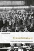 Risikoökonomie, Engel, Alexander, Campus Verlag, EAN/ISBN-13: 9783593513300