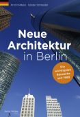 Neue Architektur in Berlin, Cobbers, Arnt/Schneider, Günter, Jaron Verlag GmbH i.G., EAN/ISBN-13: 9783897737792