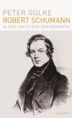 Robert Schumann, Gülke, Peter, Zsolnay Verlag Wien, EAN/ISBN-13: 9783552058415