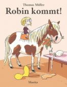 Robin kommt!, Müller, Thomas M, Moritz Verlag, EAN/ISBN-13: 9783895654121
