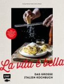 La vita è bella - Das große Italien Kochbuch, Mattner-Shahi, Svenja/Welzer, Britta, EAN/ISBN-13: 9783960938477