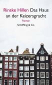 Das Haus an der Keizersgracht, Hillen, Rinske, Schöffling & Co. Verlagsbuchhandlung, EAN/ISBN-13: 9783895613678