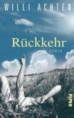 Rückkehr, Achten, Willi, Piper Verlag, EAN/ISBN-13: 9783492071185