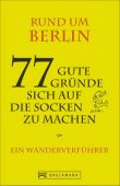 Rund um Berlin, Rosenthal, Joyce, Bruckmann Verlag GmbH, EAN/ISBN-13: 9783765455605