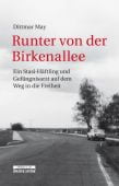 Runter von der Birkenallee, May, Dittmar, be.bra Verlag GmbH, EAN/ISBN-13: 9783861247203