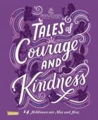 Disney: Tales of Courage and Kindness, Disney, Walt, Carlsen Verlag GmbH, EAN/ISBN-13: 9783551280664