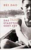 Das Stadttor geht auf, Bei Dao, Carl Hanser Verlag GmbH & Co.KG, EAN/ISBN-13: 9783446270725
