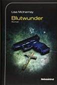 Blutwunder, McInerney, Lisa/Löcher-Lawrence, Werner, Liebeskind Verlagsbuchhandlung, EAN/ISBN-13: 9783954381104