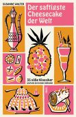 Der saftigste Cheesecake der Welt, Walter, Susanne, Insel Verlag, EAN/ISBN-13: 9783458681830