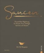 Saucen. Die Kochschule, Kreihe, Susann, Christian Verlag, EAN/ISBN-13: 9783959613651