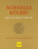 Schnelle Küche! Das Goldene von GU, Gräfe und Unzer, EAN/ISBN-13: 9783833870804