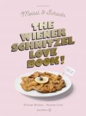 The Wiener Schnitzel Love Book!, Corti, Severin, Christian Brandstätter, EAN/ISBN-13: 9783710604584