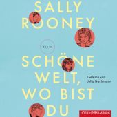Schöne Welt, wo bist du, Rooney, Sally, Hörbuch Hamburg, EAN/ISBN-13: 9783957132529