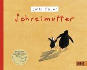 Schreimutter, Bauer, Jutta, Beltz, Julius Verlag, EAN/ISBN-13: 9783407792648
