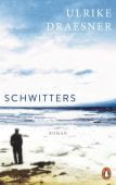 Schwitters, Draesner, Ulrike, Penguin Verlag Hardcover, EAN/ISBN-13: 9783328601265