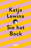 Sie hat Bock, Lewina, Katja, DuMont Buchverlag GmbH & Co. KG, EAN/ISBN-13: 9783832181178
