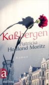 Kaßbergen, Holland Moritz, Patricia, Aufbau Verlag GmbH & Co. KG, EAN/ISBN-13: 9783351038465